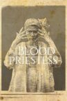 The Blood Priestess Movie Streaming Online