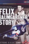 The Felix Baumgartner Story Movie Streaming Online