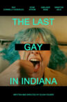 The Last Gay in Indiana Movie Streaming Online