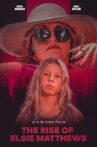The Rise of Elsie Matthews Movie Streaming Online