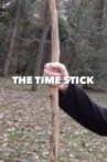 THE TIME STICK Movie Streaming Online