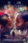 Then There Was You Movie Streaming Online