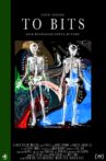 To Bits Movie Streaming Online