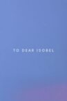 To Dear Isobel Movie Streaming Online