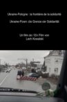 Ukraine-Poland: The Border of Solidarity Movie Streaming Online