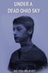 Under a Dead Ohio Sky Movie Streaming Online