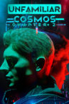 Unfamiliar Cosmos Chapter 2 Movie Streaming Online