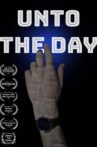 Unto The Day Movie Streaming Online