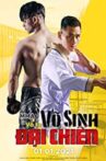 Vo Sinh Dai Chien Movie Streaming Online