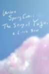 When Spring Comes The Story of Yugo, A little Bear Movie Streaming Online