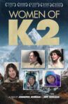 Women of K2 Movie Streaming Online