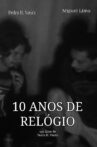 10 ANOS DE RELÓGIO Movie Streaming Online