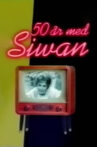 50 år med Siwan Movie Streaming Online