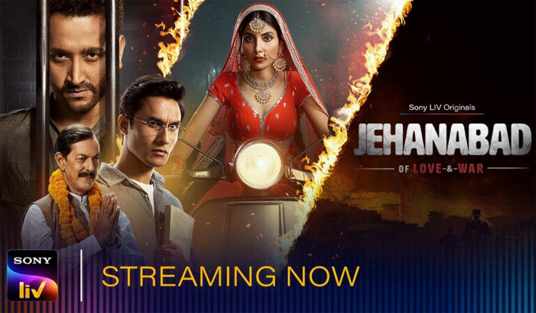 Jehanabad: Of Love & War Review – Keeps One Hooked Right Till the End