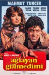 Ağlayan Gülmedi Mi? Movie Streaming Online
