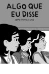 Algo Que Eu Disse Movie Streaming Online