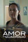 Amor ao Quadrado Movie Streaming Online
