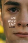 And What If I Am? Movie Streaming Online