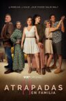Atrapadas en familia Movie Streaming Online