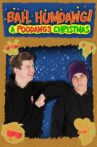 BAH, HUM-DAWG!: A Poodawg3 Christmas Movie Streaming Online