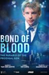 Bond of Blood Movie Streaming Online