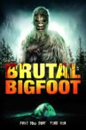 Brutal Bigfoot Encounters: Mutations and Mutilations Movie Streaming Online