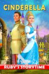 Cinderella: Ruby's Storytime Movie Streaming Online