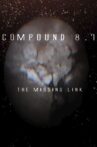 Compound 87 Movie Streaming Online