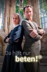 Da hilft nur beten! Movie Streaming Online
