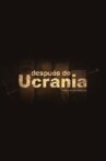 Después de Ucrania: Relatos de una Cobertura Movie Streaming Online