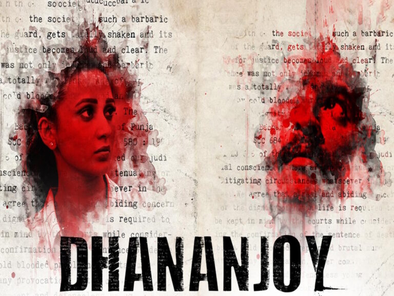 Dhananjoy: A Bengali Court-room Drama For Your Weekend Watch!