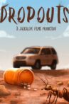 Dropouts Movie Streaming Online