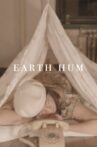 Earth Hum Movie Streaming Online