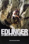 Edlinger, la liberté au bout des doigts Movie Streaming Online