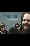 Epic Fail Movie Streaming Online