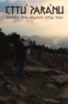 Ettù parànu: Where the Valleys Still Play Movie Streaming Online