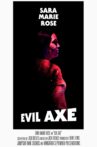 Evil Axe Movie Streaming Online