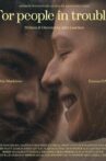 For People in Trouble Movie Streaming Online