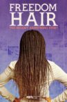 Freedom Hair Movie Streaming Online