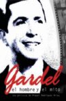 Gardel: el hombre y el mito Movie Streaming Online