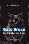 Gato Bruce - O Filme - Uma História Interessante de um Gato Movie Streaming Online