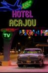Hotel Acajou Movie Streaming Online