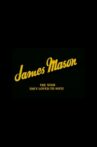James Mason: The Star They Loved to Hate Movie Streaming Online