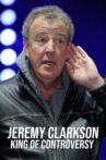 Jeremy Clarkson: King of Controversy Movie Streaming Online