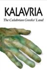 Kalavrìa: The Calabrian Greeks' Land Movie Streaming Online
