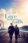 Love Without Walls Movie Streaming Online