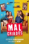 Malcriados Movie Streaming Online