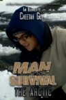 Man VS Survival - The Arctic Movie Streaming Online