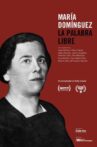 María Domínguez. La palabra libre Movie Streaming Online