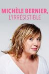 Michèle Bernier, l'irrésistible Movie Streaming Online